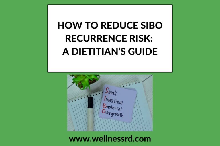 How to Reduce SIBO Recurrence Risk A Dietitian's Guide